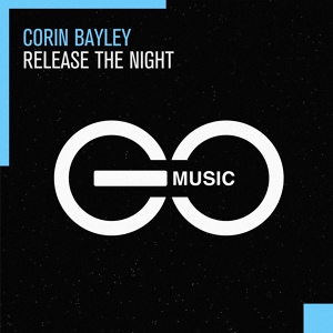 Обложка для Corin Bayley - Release the Night