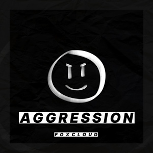 Обложка для F O X C L O U D - Agression