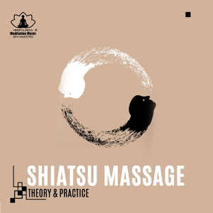 Обложка для Mindfulness Meditation Music Spa Maestro - Shiatsu Massage