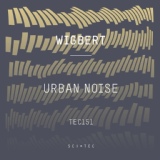 Обложка для Wigbert - Urban Noise (Original Mix)