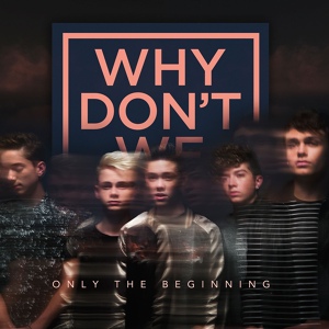 Обложка для Why Don't We - Free