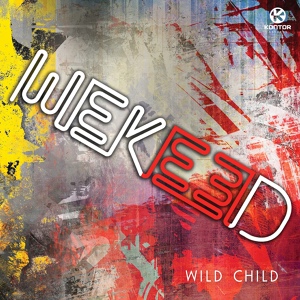 Обложка для WEKEED - Wild Child