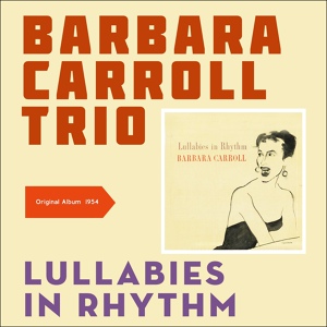Обложка для Barbara Carroll Trio - If I Had You