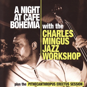 Обложка для Charles Mingus Jazz Workshop - Pithecanthropus Erectus