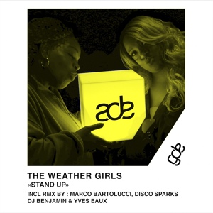 Обложка для The Weather Girls, DJ Benjamin, Yves Eaux - The Weather Girls Stand Up