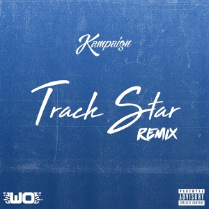Обложка для Kampaign - Track Star (Remix)