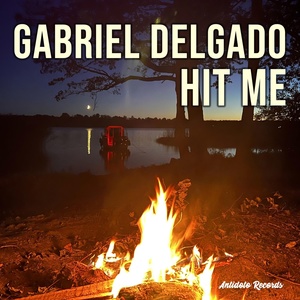 Обложка для Gabriel Delgado - Hit Me