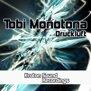 Обложка для Tobi Monotona - Druckluft