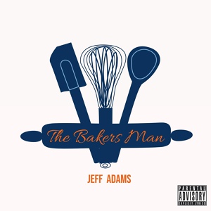 Обложка для Jeff Adams - The Bakers Man