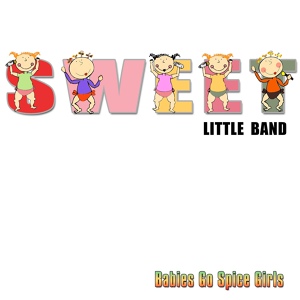Обложка для Sweet Little Band - 2 Become 1