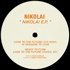 Обложка для Nikolai - Look To The Future (1978 Remix)