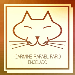 Обложка для Carmine Rafael Faro - Encelado