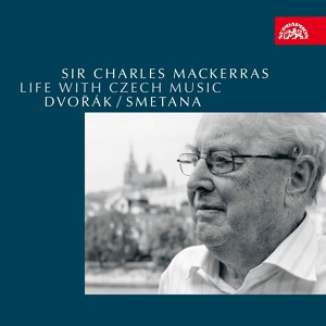 Обложка для Czech Philharmonic, Charles Mackerras - My Country: Vltava (Allegro comodo, non agitato)