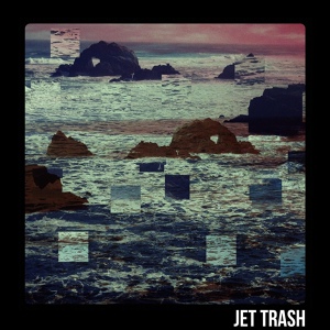 Обложка для Jet Trash - Photography Is Over