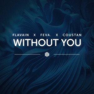 Обложка для FLAVAIN, feva., Coustan - Without You