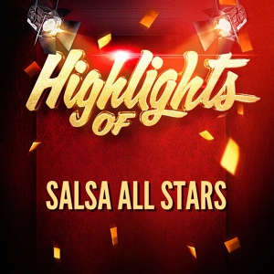 Обложка для Salsa All Stars - El Cumbanchero