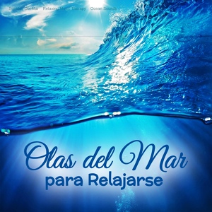 Обложка для Sonidos Del Mar, Relaxing Music Therapy, Ocean Sounds - Sonido Son Caribe
