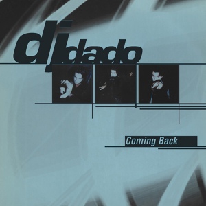 Обложка для DJ Dado - Coming Back
