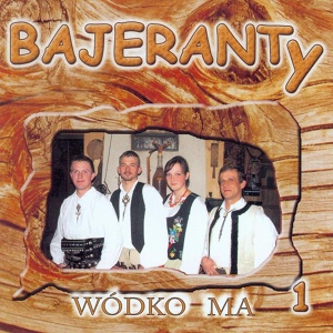 Обложка для Bajeranty - Wódka