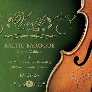 Обложка для Baltic Baroque / Grigori Maltizov - Vivaldi Sonata in F Minor for Violin and Bc Allemanda RV 21, Sviridov, Maltizova, Tarum