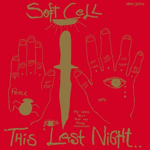 Обложка для Soft Cell - The Best Way to Kill