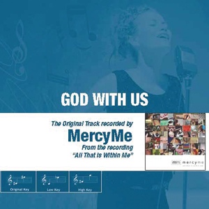 Обложка для MercyMe - God With Us (Track with No Background Vocals)