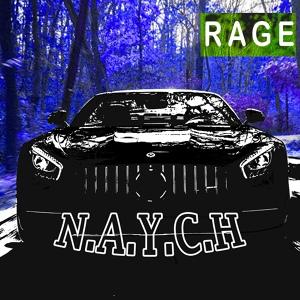 Обложка для N.a.y.c.h - Rage