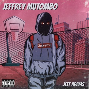 Обложка для Jeff Adams - Jeffrey Mutombo