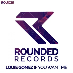 Обложка для Louie Gomez - If You Want Me