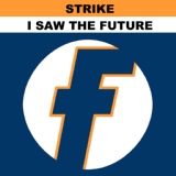 Обложка для Strike - I Saw the Future