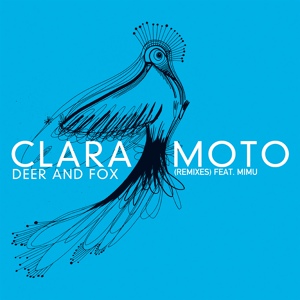 Обложка для Clara Moto feat. Mimu - Deer and Fox