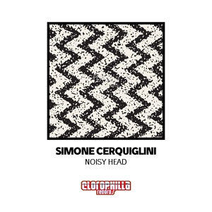 Обложка для Simone Cerquiglini - Noisy Head