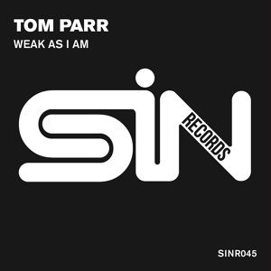 Обложка для Tom Parr - Weak As I Am