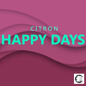 Обложка для Citron - Happy Days