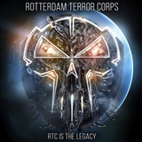 Обложка для Rotterdam Terror Corps - Nobody Harder (2019 Remaster)