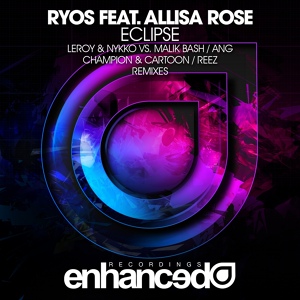 Обложка для Ryos feat. Allisa Rose - Eclipse (ANG Remix)