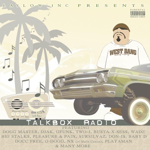 Обложка для Talkbox Radio - Growing up on tha Wesside (feat. Djak & Gfunk)