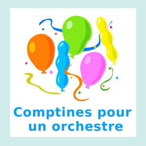 Обложка для Chansons Instrumentales Pour Enfants, Orchestre De Comptines, Comptines - Tourne, Tourne, Petit Moulin