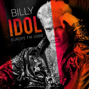 Обложка для Billy Idol - Do Not Stand In The Shadows