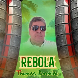 Обложка для Thomas Damião - Rebola