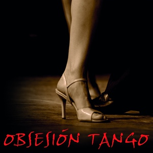 Обложка для Sexteto Obsesión Tango - Al Amigo Pablo Rago