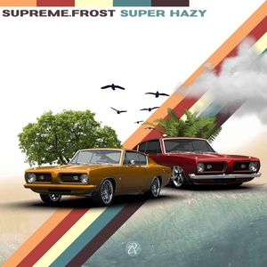 Обложка для Supreme.Frost - Super Hazy