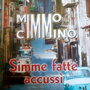Обложка для Mimmo Cimmino - 'O meglio spusalizio