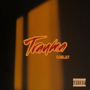 Обложка для RAINIJAY - Trauma