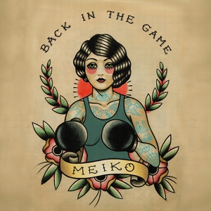 Обложка для Meiko - Back in the Game