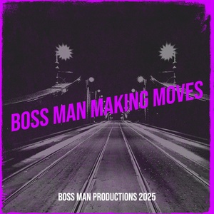 Обложка для Boss Man Productions 2025 - One Man Band