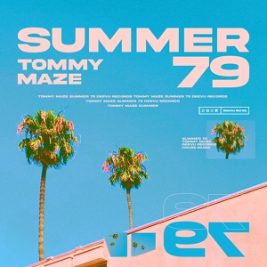 Обложка для Tommy Maze - Summer '79