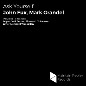 Обложка для Mark Grandel, John Fux - Ask Yourself