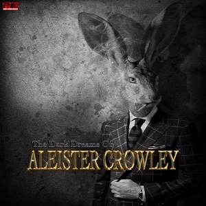 Обложка для Aleister Crowley - The Last Æthyr