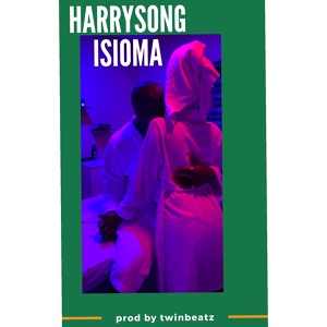 Обложка для Harrysong - Isioma